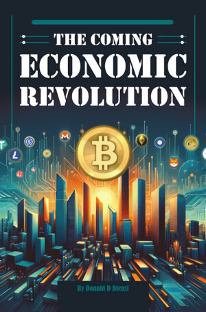 The Coming Economic Revolution